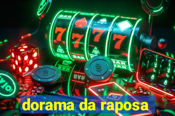 dorama da raposa